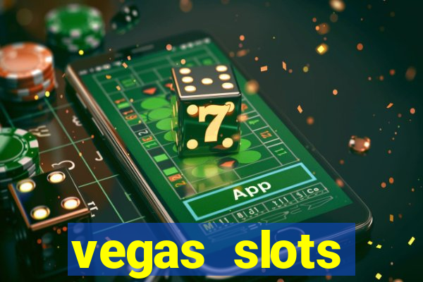 vegas slots machines free games