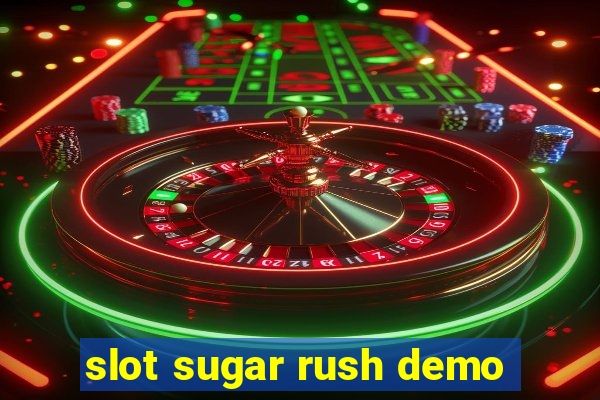 slot sugar rush demo