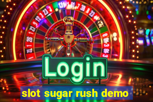 slot sugar rush demo