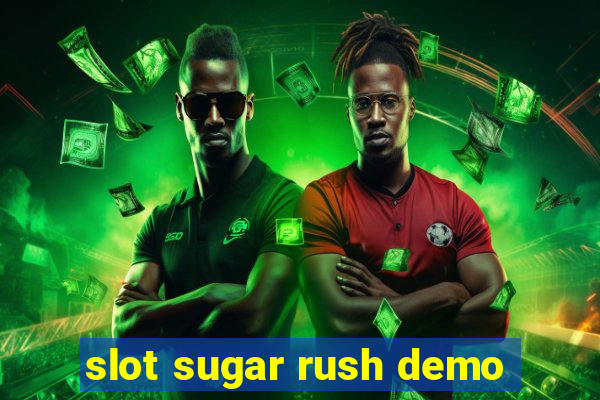 slot sugar rush demo