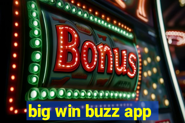 big win buzz app