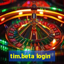 tim.beta login