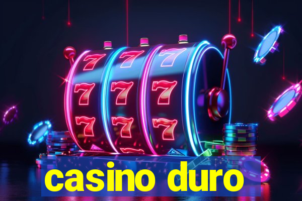 casino duro