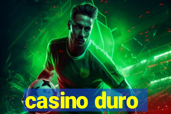 casino duro