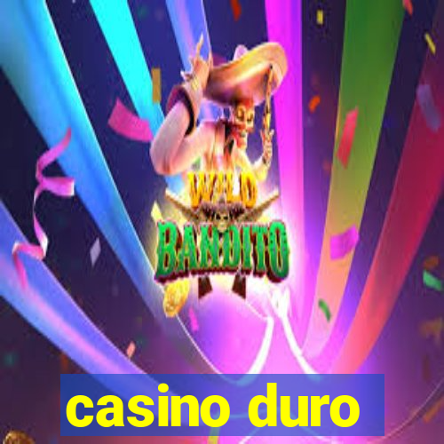 casino duro