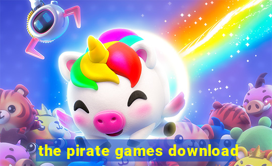 the pirate games download