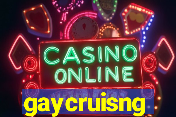 gaycruisng