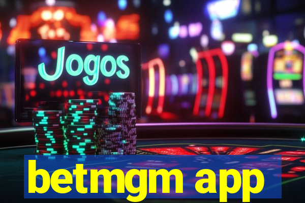 betmgm app