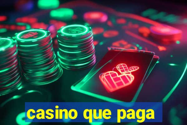 casino que paga