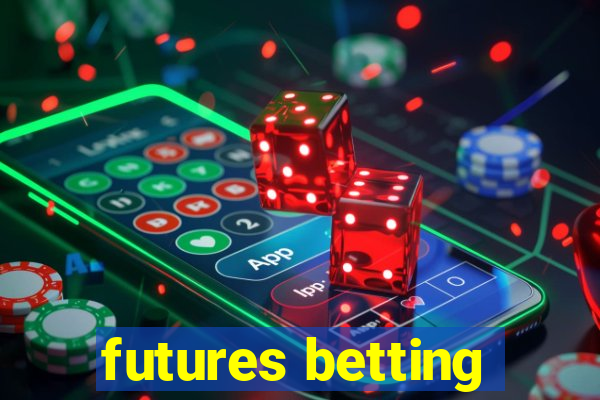 futures betting