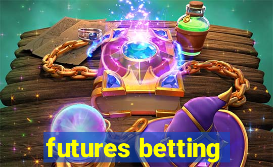 futures betting