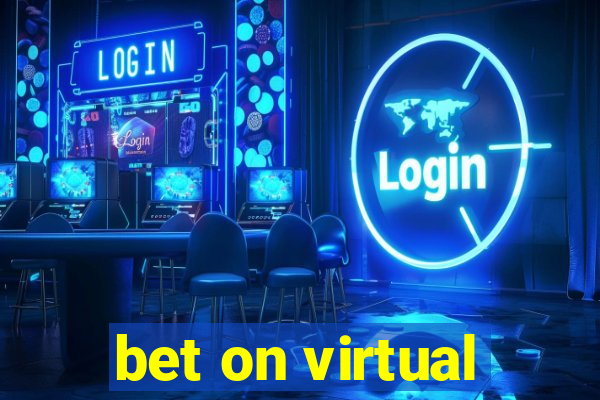 bet on virtual