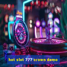 hot slot 777 crown demo