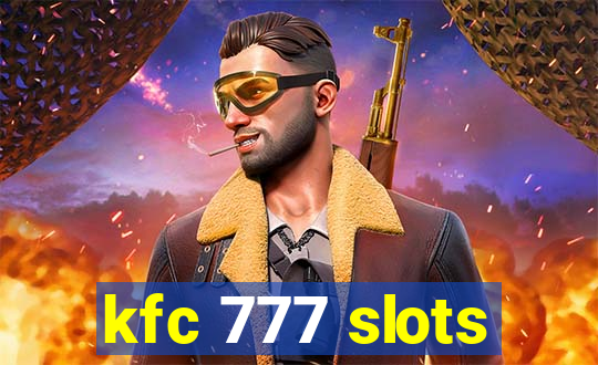 kfc 777 slots