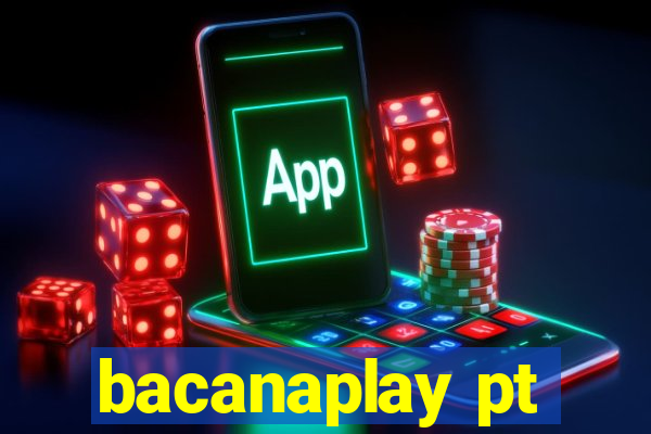 bacanaplay pt