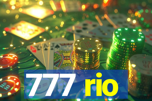 777 rio