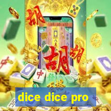 dice dice pro