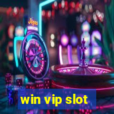 win vip slot