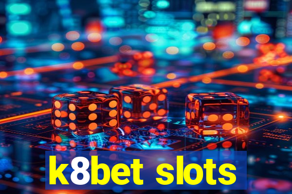 k8bet slots