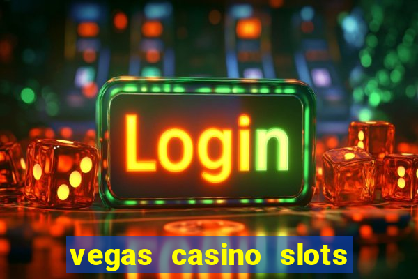 vegas casino slots online free