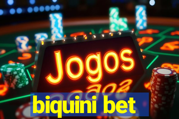 biquini bet