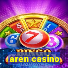 aren casino