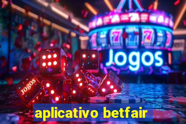 aplicativo betfair