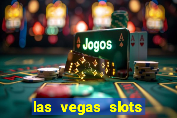 las vegas slots online free