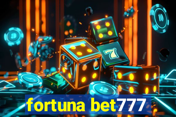 fortuna bet777