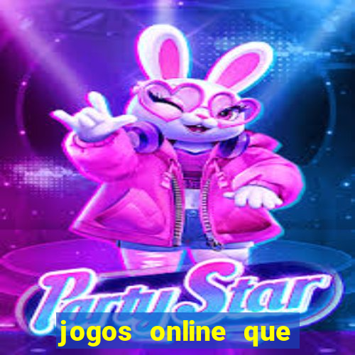 jogos online que ganha dinheiro de verdade