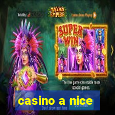 casino a nice