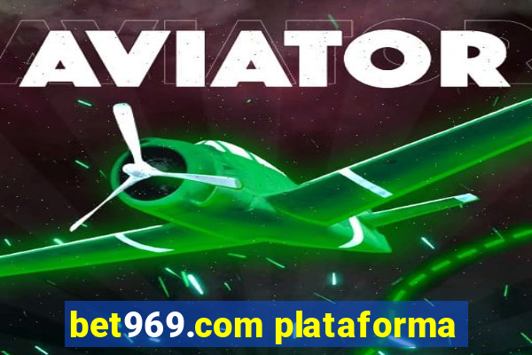 bet969.com plataforma