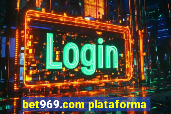 bet969.com plataforma