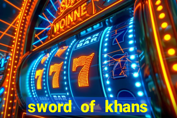 sword of khans slot free play