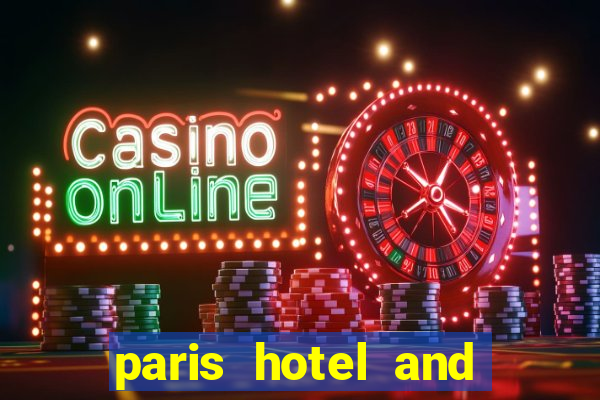 paris hotel and casino las vegas