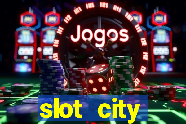 slot city прямо сейчас