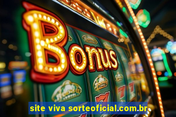 site viva sorteoficial.com.br