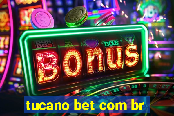 tucano bet com br