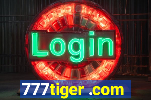 777tiger .com