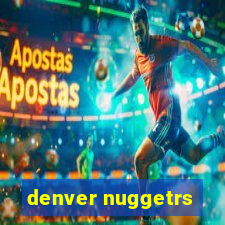 denver nuggetrs