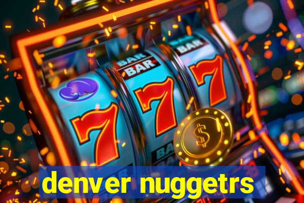 denver nuggetrs