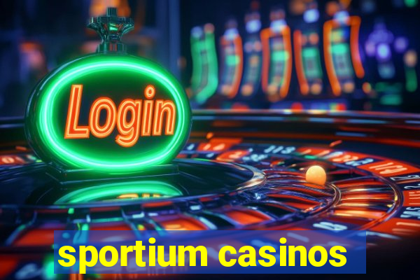 sportium casinos