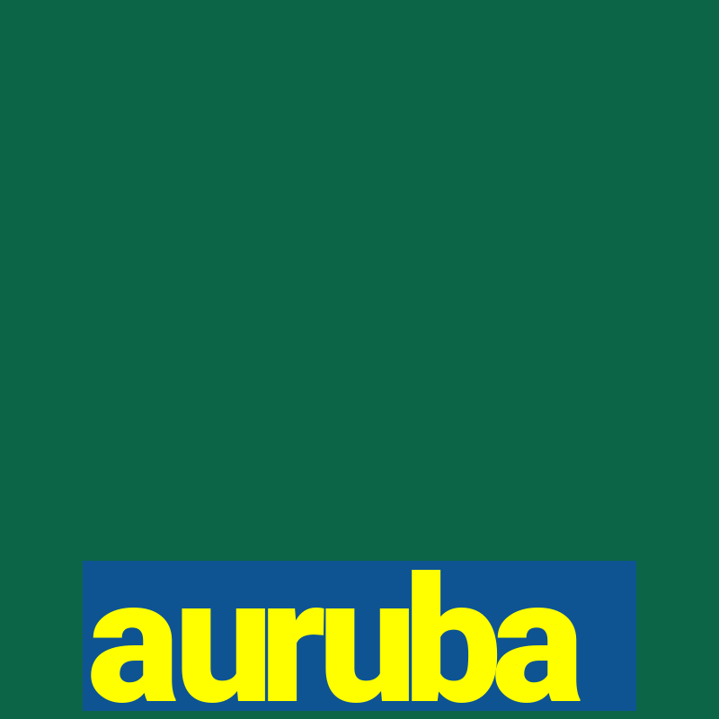 auruba