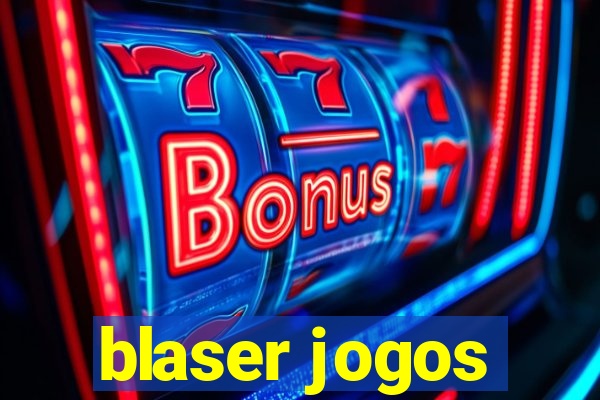 blaser jogos