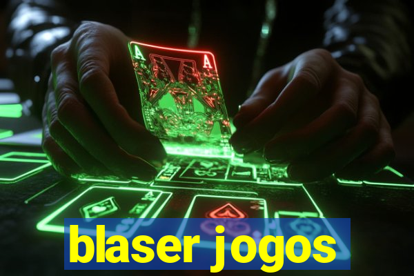 blaser jogos