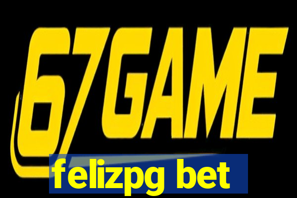 felizpg bet