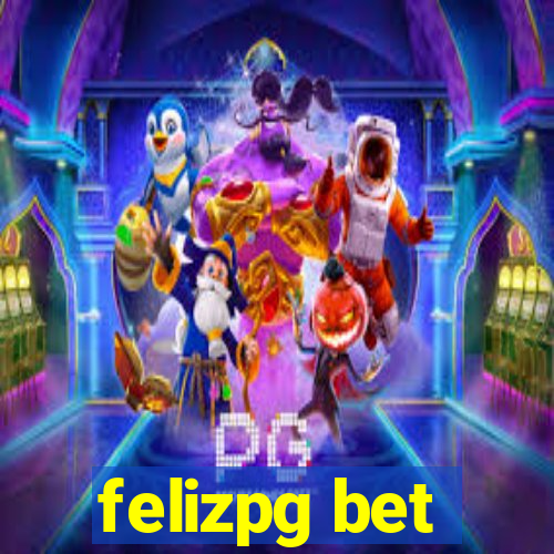 felizpg bet