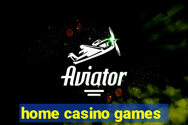 home casino games