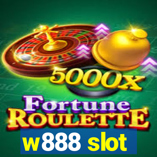 w888 slot