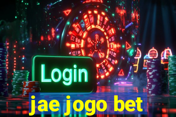 jae jogo bet